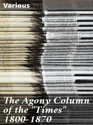 cover image of The Agony Column of the "Times" 1800-1870
